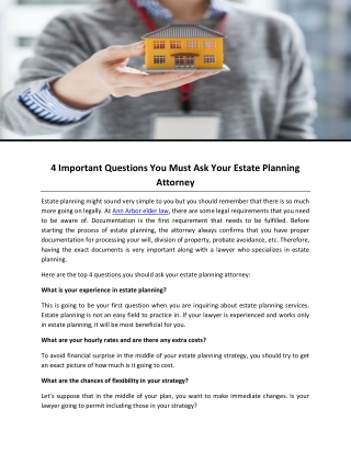 4 Important Questions You Must Ask Your Estate Planning Attorney