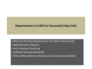 Requirements to Fulfil For Successful Video Calls