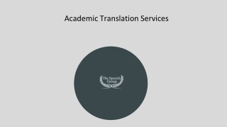 Provides Academic translation services of excellent quality