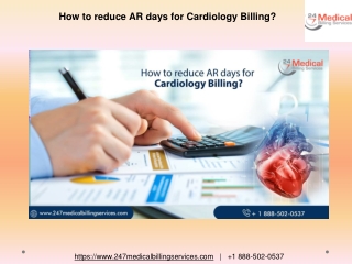 How to reduce AR days for Cardiology Billing