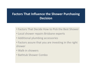 Factors That Influence the Shower Purchasing Decision