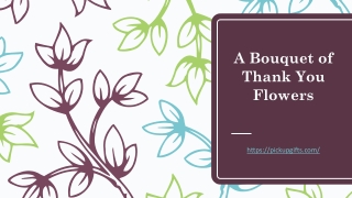 A Bouquet of Thank You Flowers