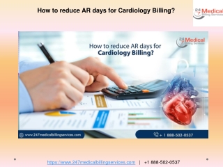 How to reduce AR days for Cardiology Billing