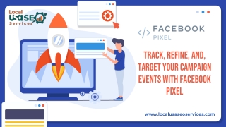 Track, Refine, And, Target Your Campaign Events With Facebook Pixel