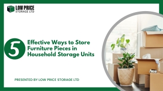 5 Effective Ways to Store Furniture Pieces in Household Storage Units