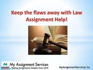 Keep the flaws away with Law Assignment Help!