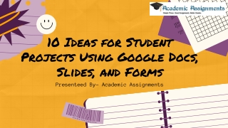 10 Ideas for Student Projects Using Google Docs, Slides, and Forms