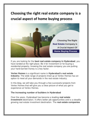 Choosing the right real estate company is a crucial aspect of home buying process