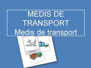 MEDIS DE TRANSPORT