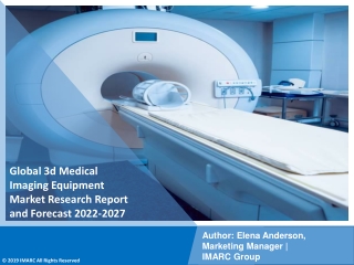 3d Medical Imaging Equipment Market PDF | Growth | Trend | Forecast to 2022-2027