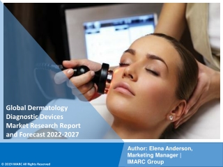 Dermatology Diagnostic Devices Market PDF, Size, Industry Scope 2022-2027
