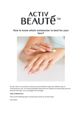 How to know which moisturizer is best for your face