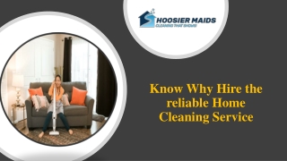 Know Why Hire the reliable Home Cleaning Service