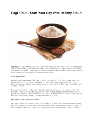 Ragi Flour – Start Your Day With Healthy Flour!