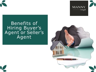 Benefits of Hiring Buyer’s Agent or Seller’s Agent
