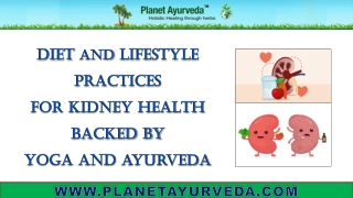 Diet and Lifestyle Practices for Kidney Health Backed By Yoga and Ayurveda