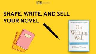 SHAPE, WRITE AND SELL YOUR NOVEL