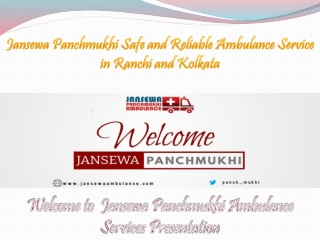 Responsible Ambulance Service in Kolkata and Ranchi by Jansewa Panchmukhi