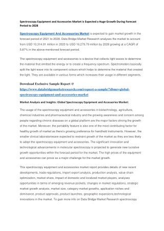 Spectroscopy Equipment and Accessories Market is Expected a Huge Growth During Forecast Period to 2028