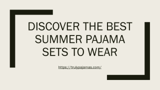 Discover the Best Summer Pajama Sets to Wear