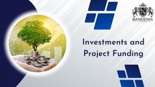 Investments and Project Funding Services in Dubai | Saudi Arabi | Abu Dhabi