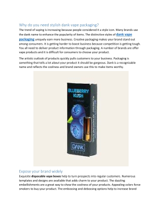 Why do you need stylish dank vape packaging?