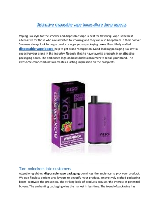 Distinctive disposable vape boxes allure the prospects