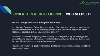 CYBER THREAT INTELLIGENCE – WHO NEEDS IT?