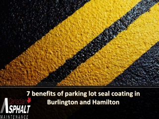 7 benefits of parking lot seal coating in Burlington and Hamilton