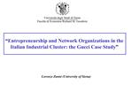 Entrepreneurship and Network Organizations in the Italian Industrial Cluster: the Gucci Case Study