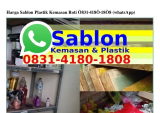 Harga Sablon Plastik Kemasan Roti Ô8З1~Կ18Ô~18Ô8(whatsApp)