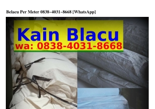 Belacu Per Meter