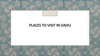 Places to Visit in Oahu