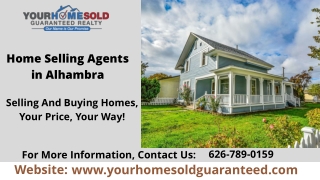 Home Selling Agents in Alhambra| Skilled Realtor |YHSGR