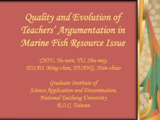 Quality and Evolution of Teachers’ Argumentation in Marine Fish Resource Issue