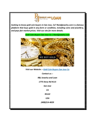 Gold Coin Buyers San Jose Ca  Randjjewelry.com
