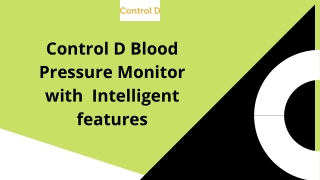 Control D Blood Pressure Monitor with Intelligent Features Presentation (1)