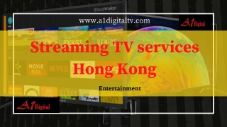 Streaming TV services Hong Kong