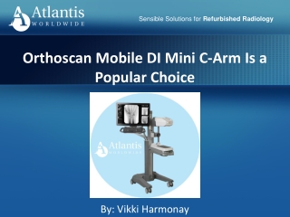 Orthoscan Mobile DI Mini C-Arm Is a Popular Choice