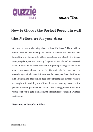 How to Choose the Perfect Porcelain wall tiles Melbourne for your Area