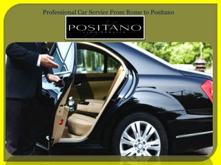 Professional Car Service From Rome to Positano