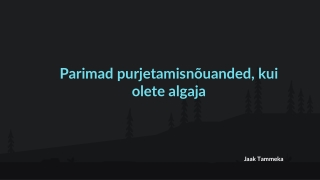 Parimad purjetamisnõuanded, kui olete algaja : Jaak Tammeka