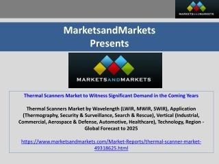 Thermal Scanners Market to Witness Significant Demand in the Coming Years