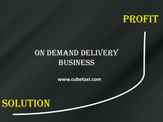 On Demand Delivery Business