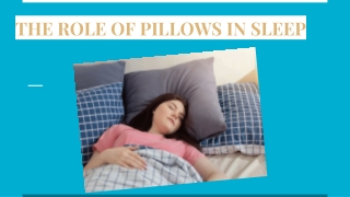 THE ROLE OF PILLOWS IN SLEEP (1)