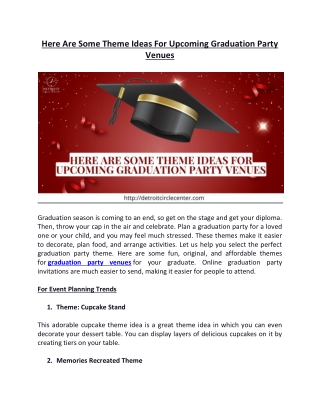 Here Are Some Theme Ideas For Upcoming Graduation Party Venues