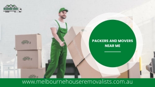Packers And Movers Near Me | Melbourne House Removalists