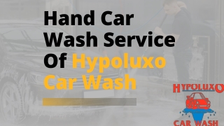 Hand Car Wash Service Of Hypoluxo Car Wash
