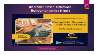 Dialworker: Online	Professional  Handyman service in India