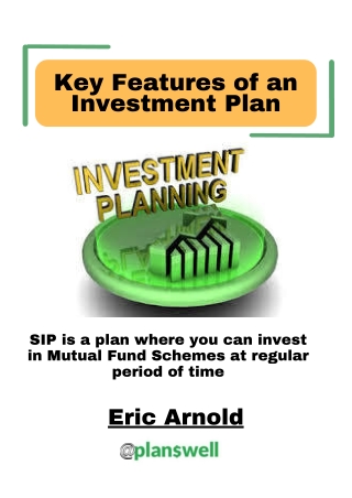 Eric Arnold - Key Features of an Investment Plan